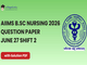 public/image/26-12:42-AIIMS BSc Nursing 2026 June 27 Shift 2 Question Paper with Solutions.png